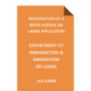 Registration of a birth outside Sri Lanka Application LKA144008