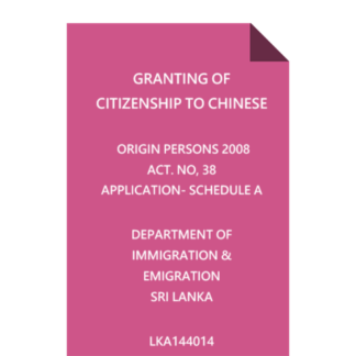 Granting of Citizenship to Chinese Origin persons LKA144014